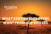 What Kenyan Employers Want from Job Seekers